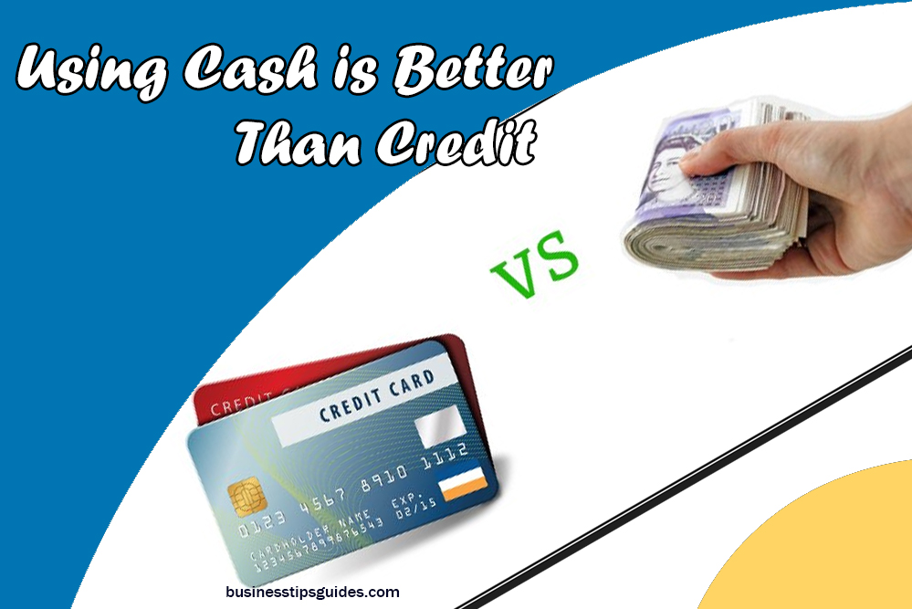Using Cash is Better Than Credit