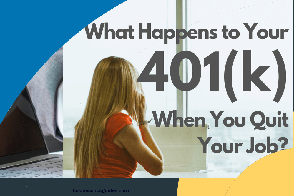 What Happens to Your 401k When You Quit