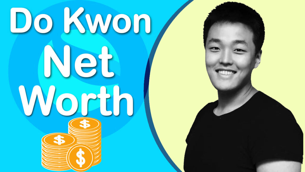 Do Kwon Net Worth